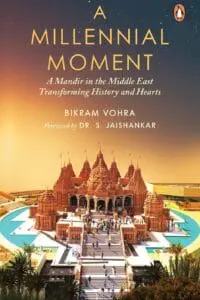 A Millennial Moment: A Mandir In The Middle East. Transforming History And Hearts