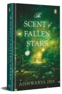 The Scent Of Fallen Stars