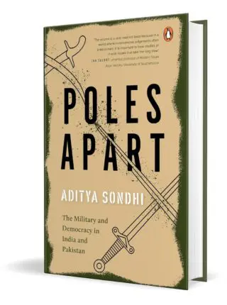 Poles Apart: The Military And Democracy In India And Pakistan