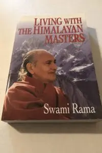 LIVING WITH THE HIMALAYAN MASTERS