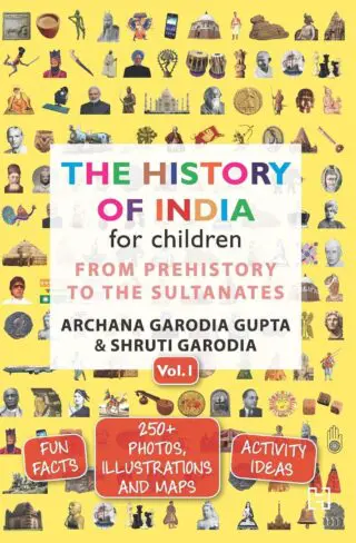 THE HISTORY OF INDIA FOR CHILDREN VOL. 1