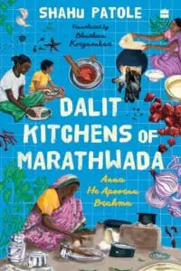 Dalit Kitchens of Marathwada