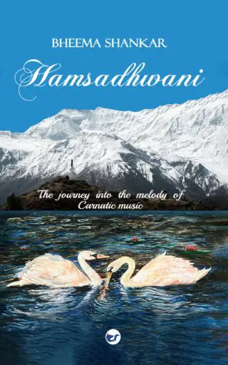 Hamsadhwani: The Journey into the Melody of Carnatic Music