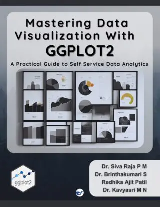 Mastering Data Visualization with GGPLOT2