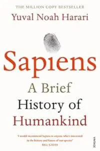 Sapiens: A Brief History of Humankind: The multi-million copy bestseller
