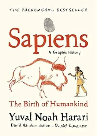 Sapiens A Graphic History, Volume 1