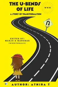 The U-Bends of Life: A story of transformation