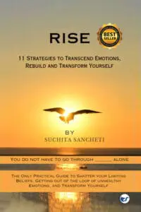 Rise: 11 Strategies To Transcend Emotions, Rebuild and Transform Yourself