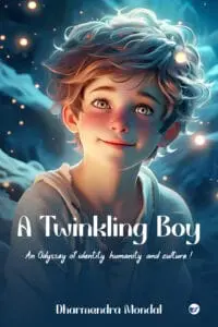 A Twinkling Boy: An Odyssey of Identity, Humanity, and Culture!