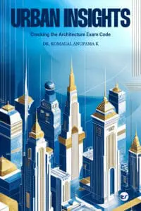 Urban Insights: Cracking the Architecture Exam Code