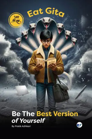 EAT GITA: Be The Best Version Of Yourself