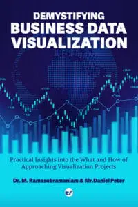 DEMYSTIFYING BUSINESS DATA VISUALIZATION