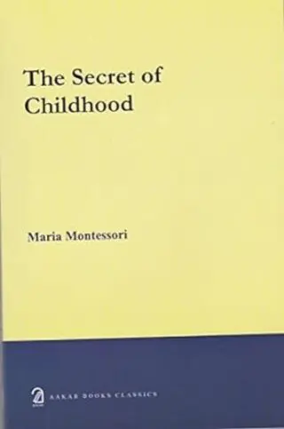 The Secret of Childhood
