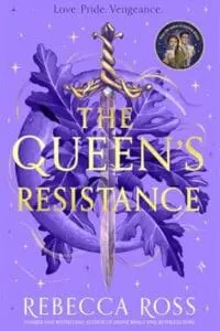 The Queen’s Rising (2) — THE QUEEN’S RESISTANCE