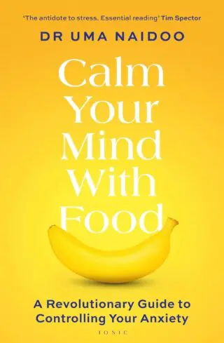 Calm Your Mind with Food