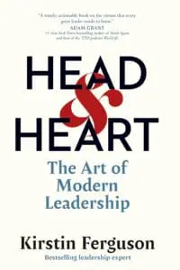Head and Heart: The Art of Modern Leadership