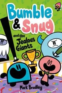 Bumble and Snug and the Jealous Giants