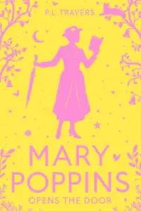 MARY POPPINS OPENS THE DOOR