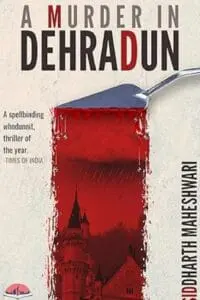A Murder in Dehradun