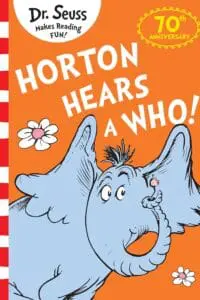 HORTON HEARS A WHO! - 70th anniversary edition