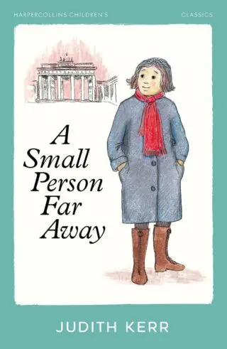 HarperCollins Children’s Classics — A SMALL PERSON FAR AWAY