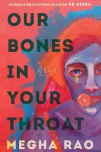 Our Bones in Your Throat