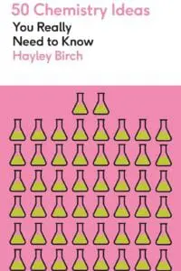 50 Chemistry Ideas You Really Need to Know