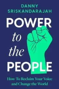 Power to the People: Use your voice, change the world
