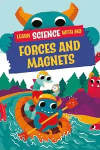 Learn Science with Mo: Forces and Magnets