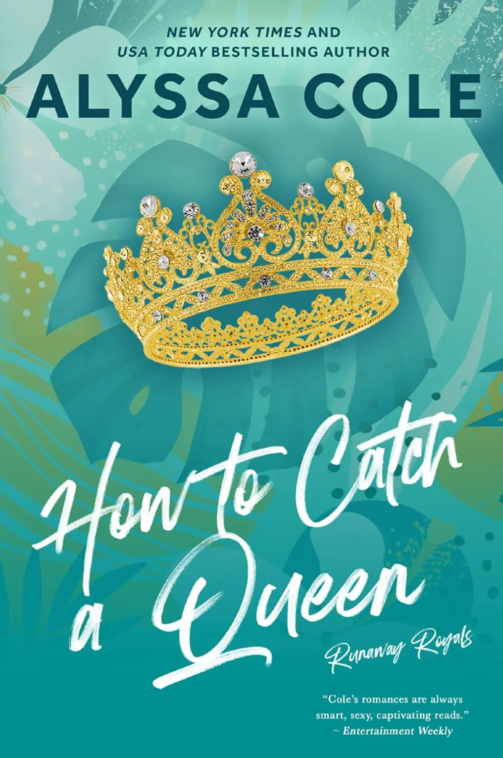 8181S51MjJL._SL1500_.jpg HOW TO CATCH A QUEEN