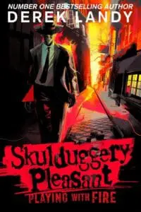 Skulduggery Pleasant (2) — PLAYING WITH FIRE