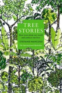 Tree Stories (B PB): How trees plant our world and connect our lives