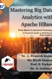 Mastering  Big Data Analytics with Apache HBase: "From Basics to Advanced" -  A Practical Data Analytics Guide