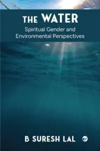 The Water: Spiritual Gender and Environmental Perspectives