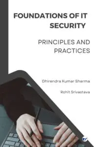Foundations of IT Security: Principles and Practices