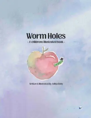 WormHoles: Children's Illustrated book on Quantum Physics