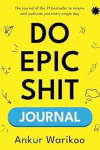 Do Epic Shit Journal