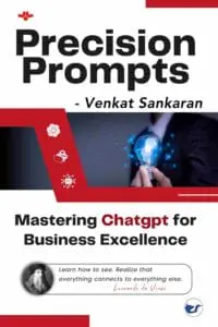 Precision Prompts: Mastering ChatGPT for Business Excellence