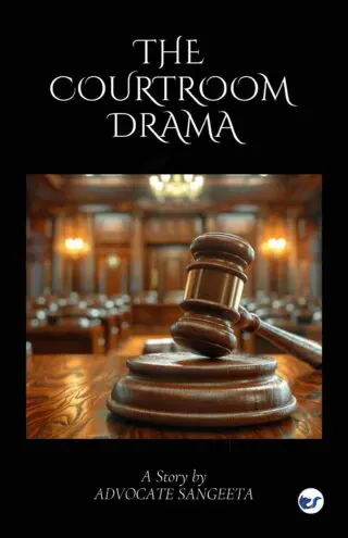 THE COURT ROOM DRAMA