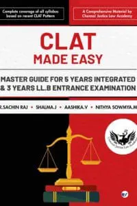 CLAT Made Easy: Master Guide for 5 Years Integrated & 3 Years LL.B Entrance Examination