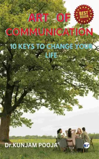 ART OF COMMUNICATION:10 keys to change your life