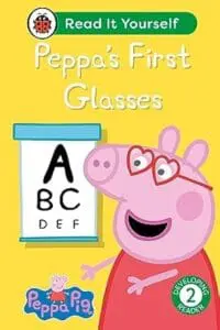 Peppa Pig Peppas First Glasses: Read It Yourself - Level 2 Developing Reader