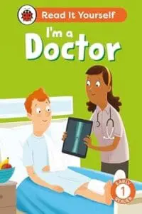 Im a Doctor: Read It Yourself - Level 1 Early Reader