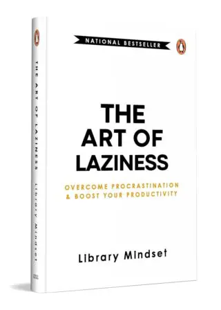 The Art of Laziness