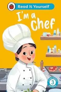 Im a Chef: Read It Yourself - Level 3 Confident Reader