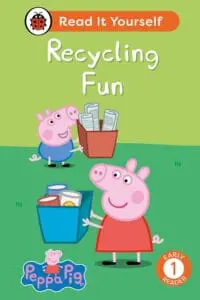 Peppa Pig Recycling Fun: Read It Yourself - Level 1 Early Reader