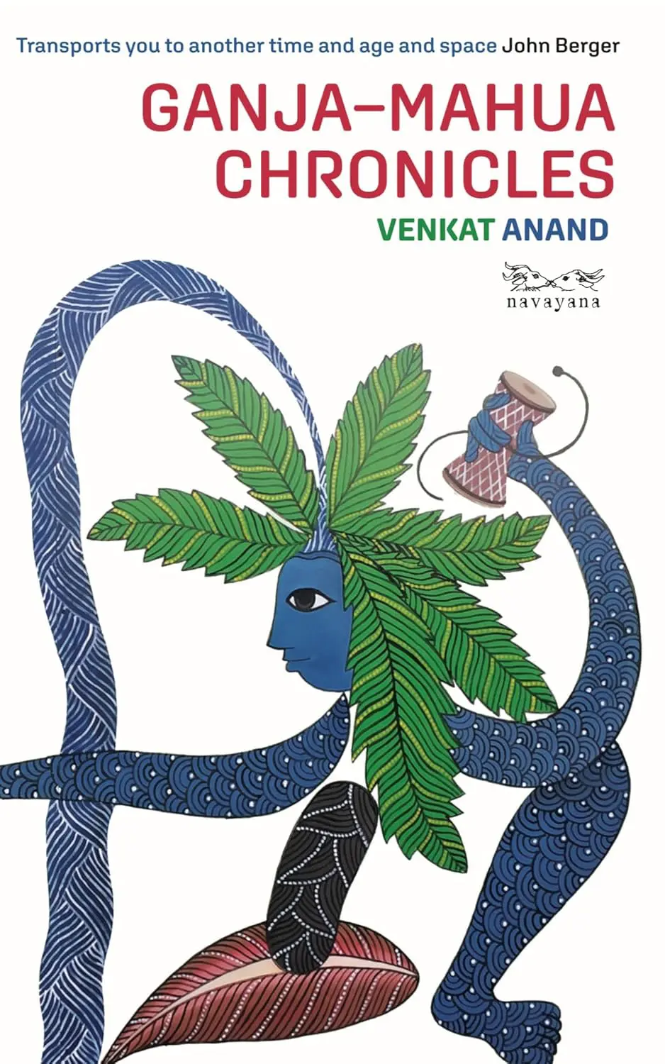 71l8IcmbsNL._SL1500_ Ganja–Mahua Chronicles