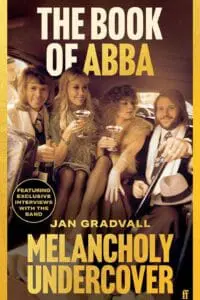 Melancholy Undercover: The Story of ABBA