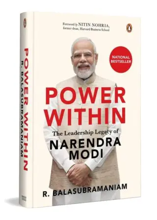 Power Within: Insights from Narendra Modi’s Journey