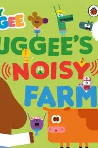 Hey Duggee: Duggee’s Noisy Farm Sound Book